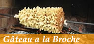 Gâteau a la Broche